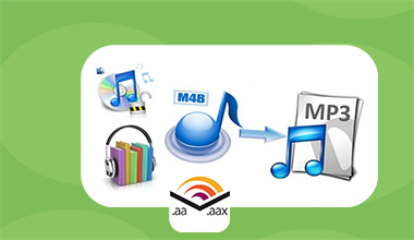 Convert M4B, AA, AAX, M4P to MP3