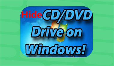 Masquer les lecteurs de CD/DVD dans le PC