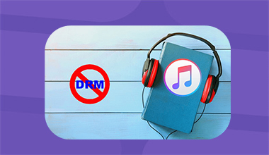 Remove DRM from iTunes Audiobooks