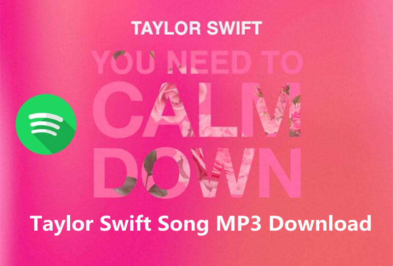 Taylor Swift necesitas para calmar la descarga de mp3