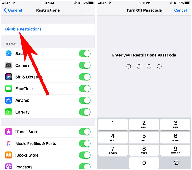disabilitare la restrizione e inserire il passcode delle restrizioni correnti