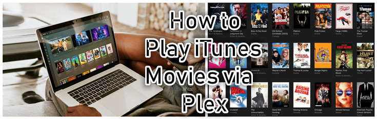 regarder des films iTunes via plex