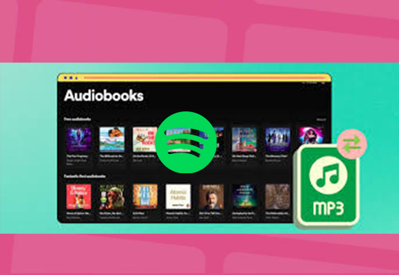 How to Download Spotify Audiobooks to MP3