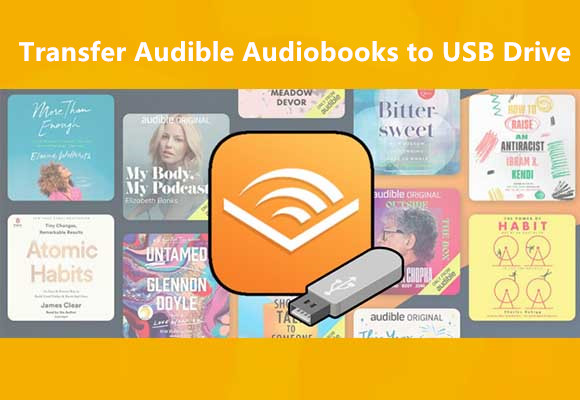 How to Transfer Audible Audiobooks to a USB Flash Drive