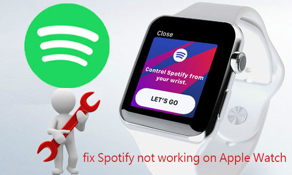 [Solved]: Spotify Not Working on Apple Watch [8 Helpful Ways]