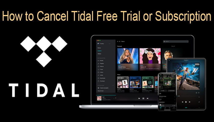 cancelar la prueba o suscripción gratuita de Tidal