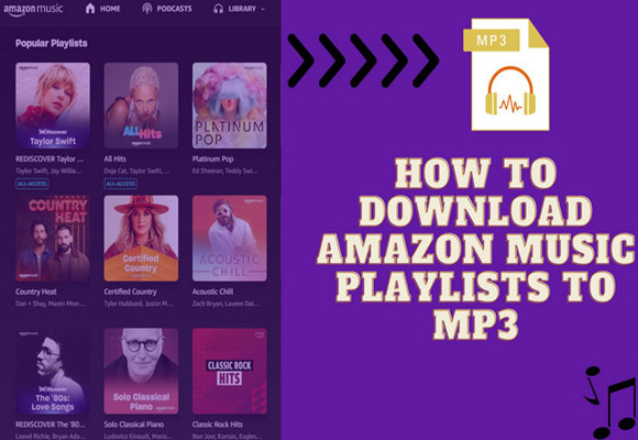 4 Ways to Download Amazon Music Playlists for Offline Playback