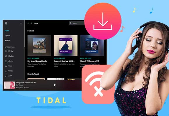 How to Listen to Tidal Music Offline