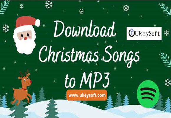 Free Download Top 10 Christmas Songs to MP3 from Spotify [2026 Updated]