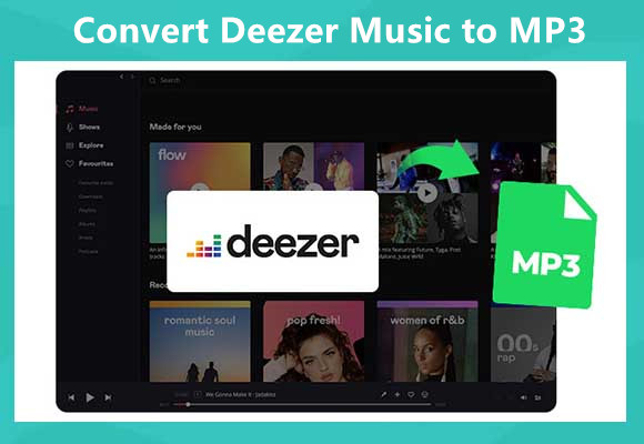 How to Convert Deezer Music to MP3