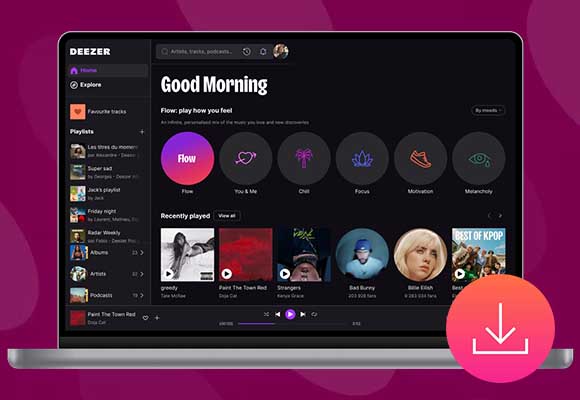 5 Ways to Download Deezer Music to Listen Offline